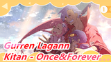[Gurren Lagann] Kitan - Once&Forever_1