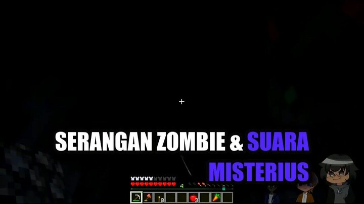 Serangan Zombie & Suara Misterius 🧟