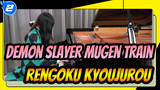 Demon Slayer: Mugen Train
Rengoku Kyoujurou_2