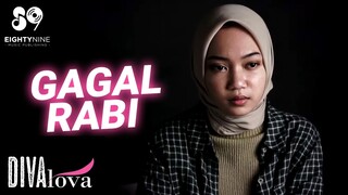 Divalova - Gagal Rabi (Official Music Video)