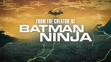 Batman Ninja vs Yakuza League _ Official Trailer _ Warner Bros. Entertainment