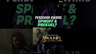 PENDEKAR AWANG: Spinoff & Prekuel? #matkilau