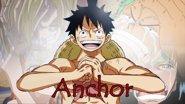 [One Piece AMV] ANCHOR | Comeback