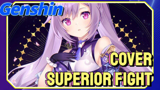 [Genshin Impact Cover] "Superior Fight" yang menakjubkan di Paviliun Qunyu