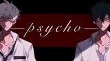 [Anime tự chế] Người Đại Diện Thời Gian|Psycho