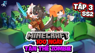 100 Ngày Sinh Tồn Tận Thế Zombie SS2 tập 3: Binh Đoàn Zombie Xuất Hiện | Siro Official