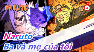 [Naruto/Cảm động] Uzumaki Naruto - Ba và mẹ của tôi_4