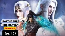 Battle Through The Heaven S5 episode 153 sub indo