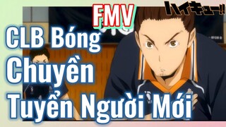 [Haikyu!!] FMV |  CLB Bóng Chuyền Tuyển Người Mới