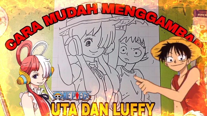 cara mudah menggambar anime one piece, Luffy dan uta