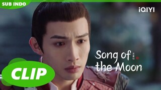 Lu Li Menjamin akan melindungi Liu Shao | Song of the Moon | CLIP | EP3 | iQIYI Indonesia