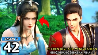 XIANWU DIZUN EPISODE 42 SUB INDO (BAGIAN 3)