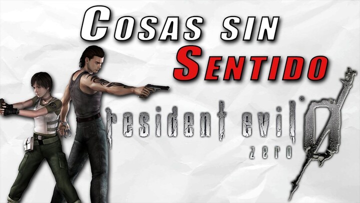 RESIDENT EVIL 0 COSAS SIN SENTIDO, ERRORES y ARGUMENTOS en ESPAÑOL