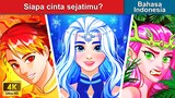 Siapa cinta sejatimu? 🌊 Dongeng Bahasa Indonesia 💕 WOA - Indonesian Fairy Tales