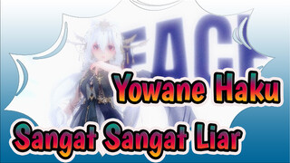 [Yowane Haku] / MMD / YANG TERJAHAT] Sangat Sangat Liar