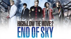 [Ιп₫о Sυβ] Нιgh&Lσω.Τhε.мσνιε２: Εη∂.Θf.Sκу