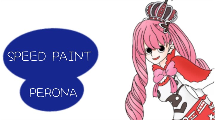 (SPEED PAINT) Perona one piece