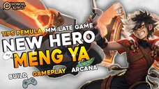 MENG YA HERO BARU HONOR OF KINGS BUILD, ARCANA & GAMEPLAY