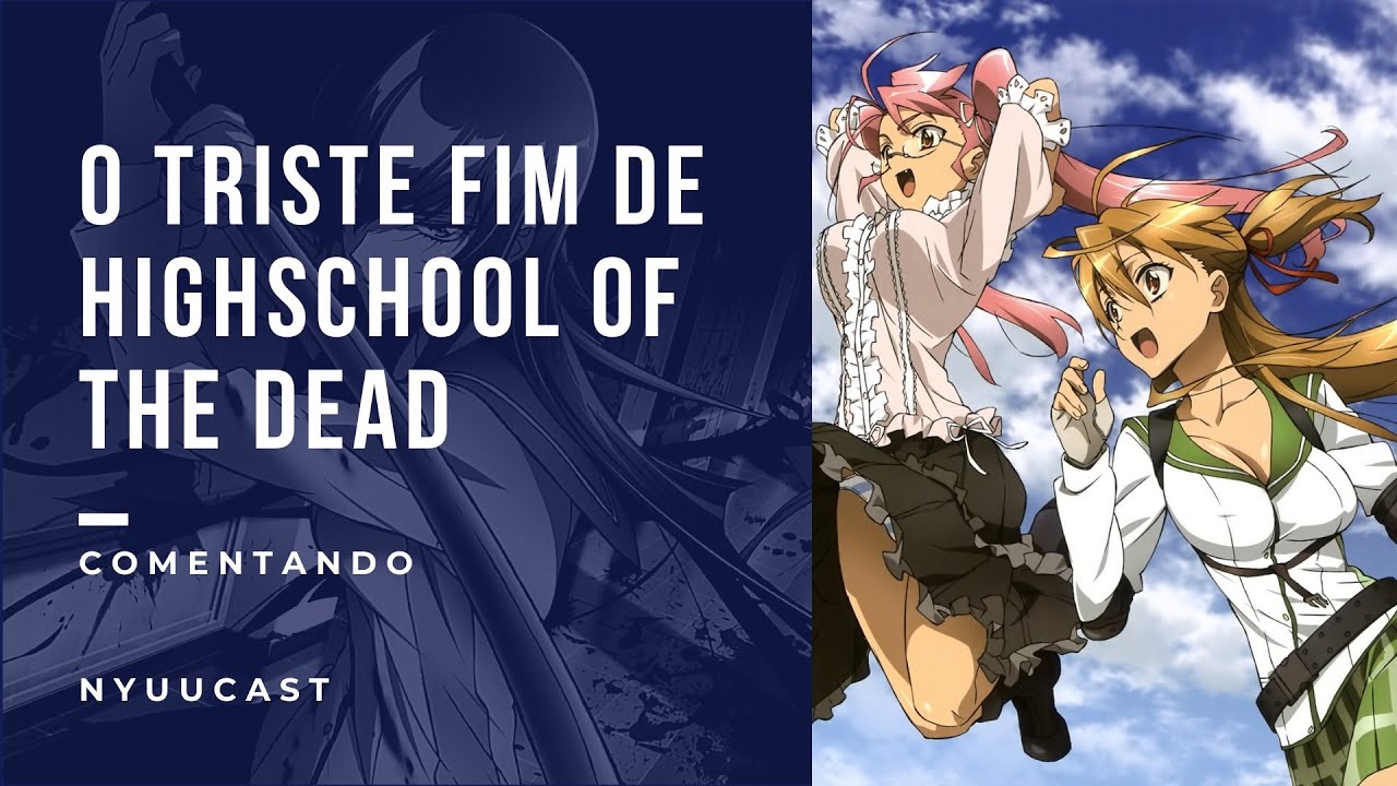 High School of The Dead: The Series that remained unfinished - BiliBili