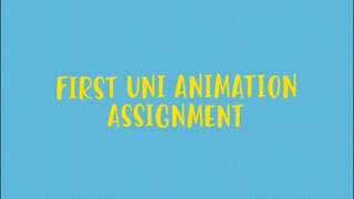 My First animation assignment for uni