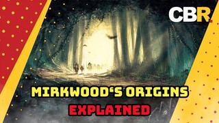 Mirkwood Wasn't The First Name of the Forest