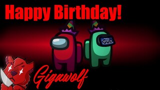 How Gigawolf got his mod a WIN for her Birthday!