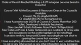 Order of the Anti Prophet (Building a $1M Instagram personal brand in 8 months) Course Download