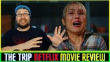 The Trip (2021) Netflix Movie Review (I onde dager)