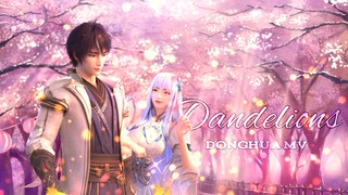 AMV Donghua - Dandelions