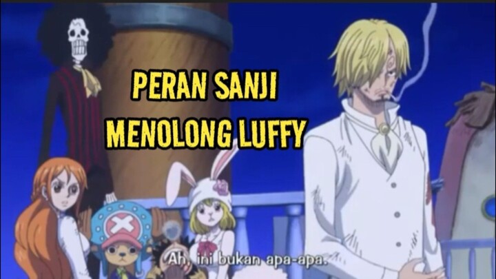 PERAN SANJI MENOLONG LUFFY #onepiece