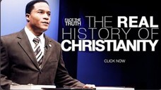 The Real History of Christianity_ Part I |Face the Truth