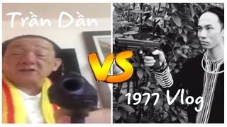 Trần Dần Vs 1977 Vlog