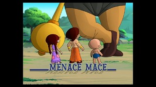 Chhota Bheem Hindi 5.58.                                    Me M Menace Mace 5,58