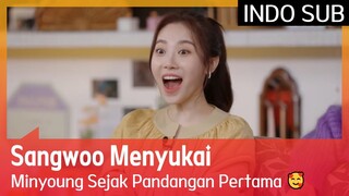 Sangwoo Menyukai Minyoung Sejak Pandangan Pertama 🥰 #EXchange 🇮🇩INDOSUB🇮🇩