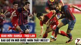 Bao giờ NHM Việt Nam mới được thấy Messi trên sân Mỹ Đình giống như Thái Lan đã làm| Khán Đài Online