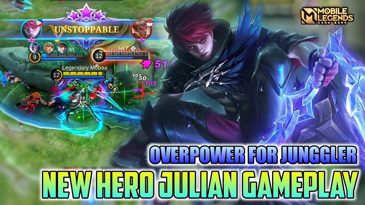 Julian Mlbb Gameplay , Next New Hero Julian Gameplay - Mobile Legends Bang  Bang - BiliBili