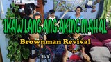 Packasz - Ikaw Lang Ang Aking Mahal Cover (Brownman Revival)