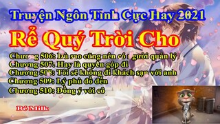 Rể Quý Trời Cho Chương 506 - 510 || Lâm Thanh Diện Hứa Bích Hoài