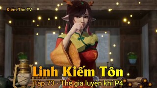 Linh Kiếm Tôn Tập 73 - Thế gia luyện khí P4