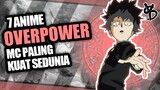 7 Rekomendasi Anime MC OVERPOWER Sangat Kuat!