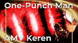 [AMV Epik] One-Punch Man