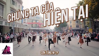 [CÂU CHUYỆN NGÀY CẬN TẾT] SƠN TÙNG M-TP | CHÚNG TA CỦA HIỆN TẠI DANCE BY B-WILD | PHỐ ĐI BỘ VIỆT NAM