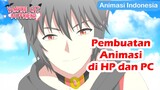 Membuat Anime/Animasi di HP dan PC | Proses Pembuatan Animasi VCB