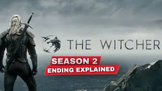 The Witcher Season 2 Ending Explained