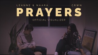 Leanne & Naara - Prayers (crwn remix) Official Visualizer