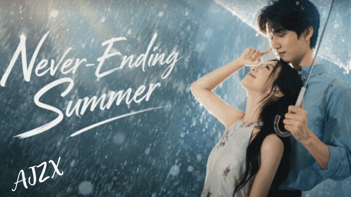🇨🇳 NEVER ending SUMMER EP 1 ( ENG SUB )