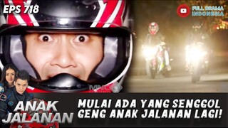 MULAI ADA YANG SENGGOL GENG ANAK JALANAN LAGI! - ANAK JALANAN