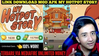 CARA DOWNLOAD MOD APK MY HOTPOT STORY VERSI TERBARU UNLIMITED MONEY GEM !