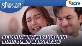 Risih Maksimal, Denis Usir Namira! | Bidadari Surgamu - Episode 204