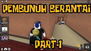 ROBLOXexe PARA PEMBUNUH SALING BANTAI PART#1